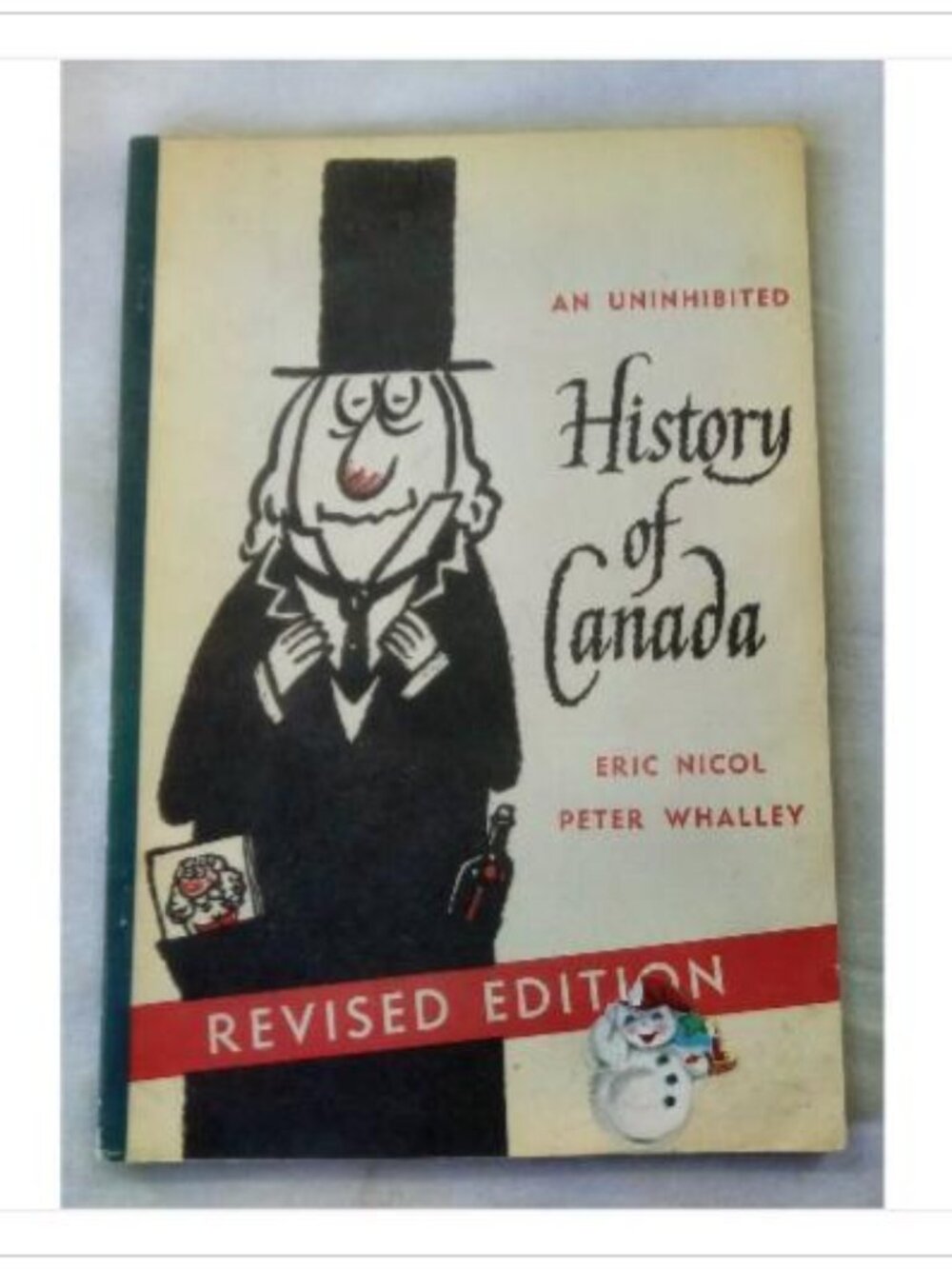An Uninhibited History of Canada Eric Nicol 1959 4th Edition Paperback Book